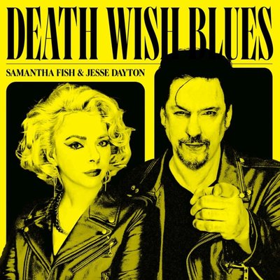 Samantha Fish & Jesse Dayton Death Wish Blues Plak