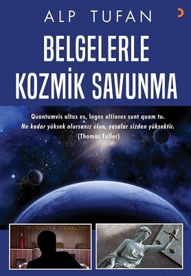 Belgelerle Kozmik Savunma