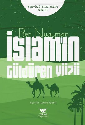 Ben Nuayman İslam'ın Güldüren Yüzü - Yeryüzü Yıldızları Serisi