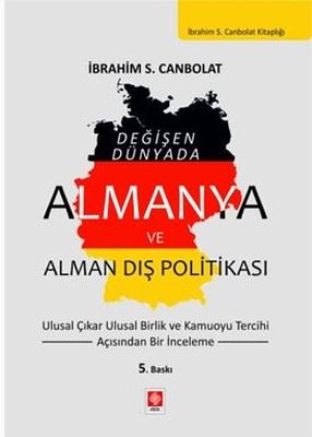 Değişen Dünyada Almanya ve Alman Dış Politikası