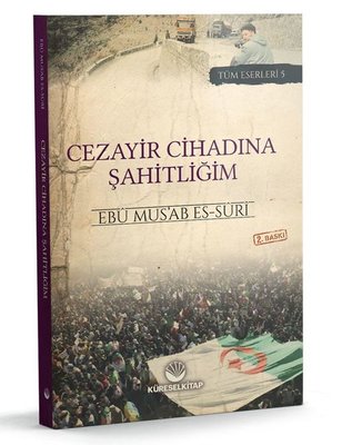 Cezayir Cihadına Şahitliğim - Tüm Eserleri 5