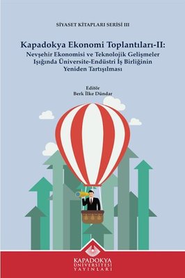 Kapadokya Ekonomi Toplantıları 2 - Siyaset Kitapları Serisi 3