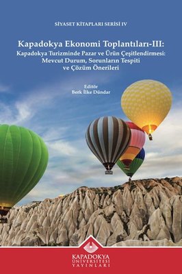 Kapadokya Ekonomi Toplantıları 3 - Siyaset Kitapları Serisi 4