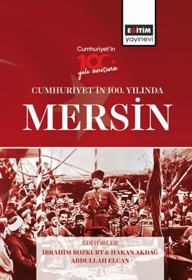 Cumhuriyet'in 100. Yılında Mersin