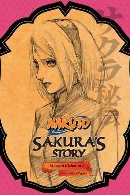 Naruto: Sakura's Story - Love Riding on the Spring Breeze (Naruto Novels)