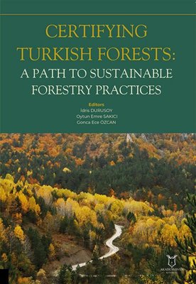 Certifying Turkish Forests: A Path to Sustainable Forestry Practices