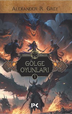 Gölge Oyunları - Ejderha Kraliçe 1