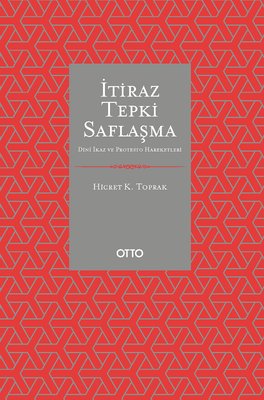 İtiraz Tepki Saflaşma - Dini İkaz ve Protesto Hareketleri