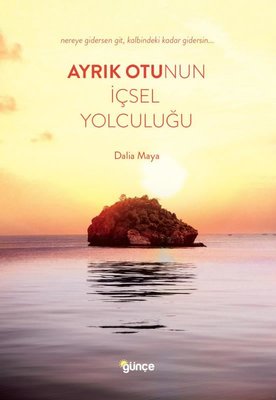 Ayrık Otunun İçsel Yolculuğu