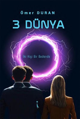 3 Dünya - İki Kişi Bir Bedende