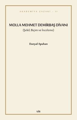 Molla Mehmet Demirbaş Divanı - Şekil Biçim ve İnceleme