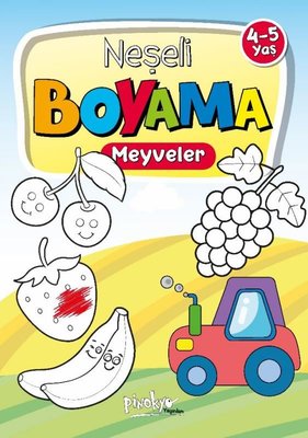  Neşeli Boyama Meyveler 4 - 5 Yaş