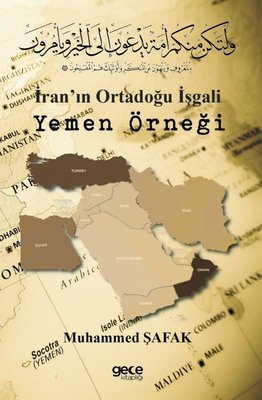 İran'ın Ortadoğu İşgali Yemen Örneği