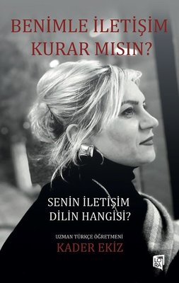 Benimle İletişim Kurar Mısın? Senin İletişim Dilin Hangisi?