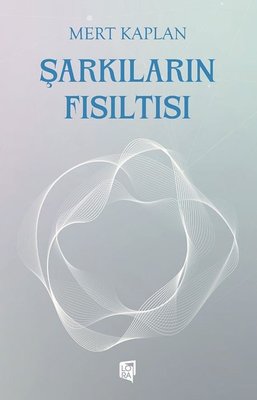 Şarkıların Fısıltısı