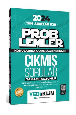 2024 Tüm Adayları İçin Problemler Konularına Göre Tamamı Çözümlü Çıkmış Sorular