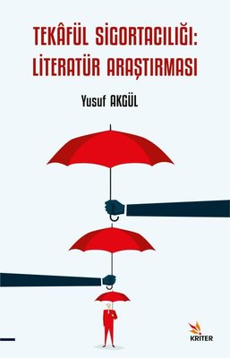 Tekaful Sigortacılığı: Literatür Araştırması