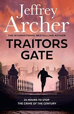 Traitors Gate: Out Now, The Latest William Warwick Crime Thriller, New For 2023 From The Sunday Time