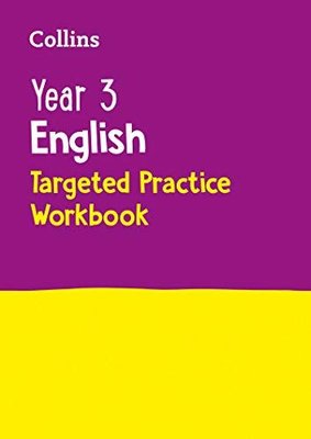 Year 3 English Targeted Practice Workbook: Ideal For Use At Home (Collins KS2 Practice)