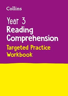 Year 3 Reading Comprehension Targeted Practice Workbook: Ideal For Use At Home (Collins KS2 Practice)