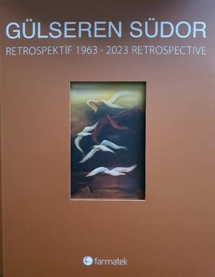Gülseren Südor - Retrospektif 1963 - 2023