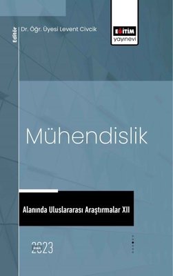 Mühendislik Alanında Uluslararası Araştırmalar 12