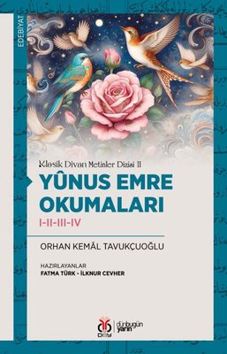 Yunus Emre Okumaları 1 - 2 - 3 - 4 - Klasik Divan Metinler Dizisi 2