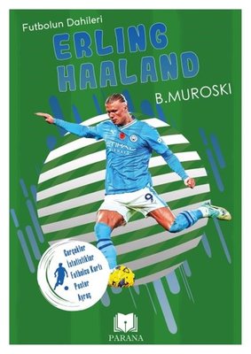 Erling Haaland - Futbolun Dahileri-Gerçek İstatistikler - Futbolcu Kartı - Poster Ayraç Hediyeli