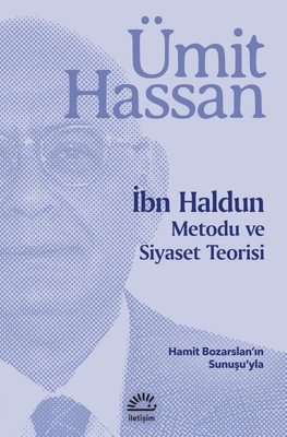 İbn Haldun: Metodu ve Siyaset Teorisi