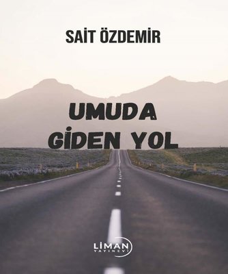 Umuda Giden Yol