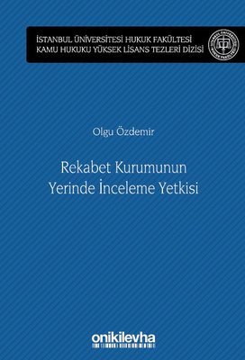 Rekabet Kurumunun Yerinde İnceleme Yetkisi