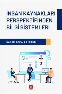 İnsan Kaynakları Perspektifinden Bilgi Sistemleri