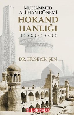 Muhammed Ali Han Dönemi: Hokand Hanlığı (1822 - 1842)