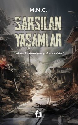 Sarsılan Yaşamlar