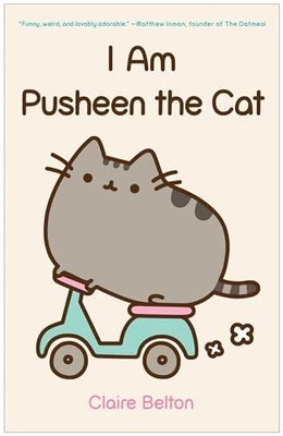 I Am Pusheen the Cat (Pusheen Book)