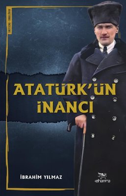 Atatürk'ün İnancı