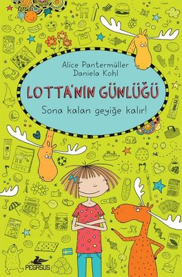 Lotta'nın Günlüğü 6 - Sona Kalan Geyiğe Kalır!