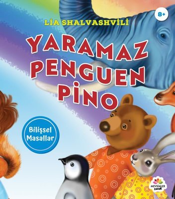 Yaramaz Penguen Pino - Bilişsel Masallar 8+ Yaş