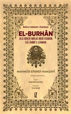 El-Burhan: Ala Bekai Mülki Beni Osman İla Ahiri'z-Zaman