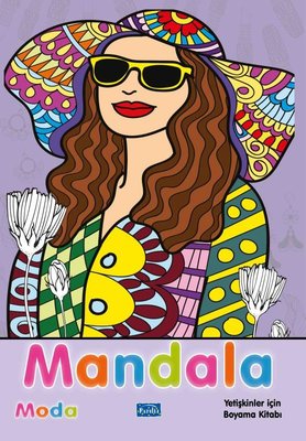 Mandala - Moda - Yetişkinler İçin Boyama Kitabı