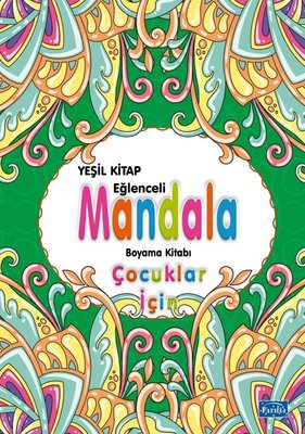 Yeşil Kitap Eğlenceli Mandala Boyama Kitabı - Çocuklar İçin