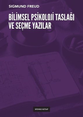 Bilimsel Psikoloji Taslağı ve Seçme Yazılar