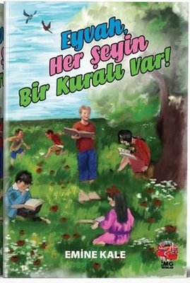 Eyvah Her Şeyin Bir Kuralı Var!