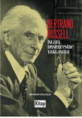 Bertrand Russell - İslam Düşüncesine Yaklaşım