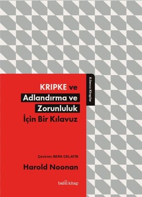 Kripke ve Adlandırma ve Zorunluluk İçin Bir Kılavuz