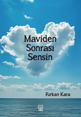 Maviden Sonrası Sensin