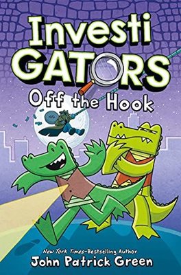 InvestiGators: Off the Hook : A Laugh-Out-Loud Comic Book Adventure!