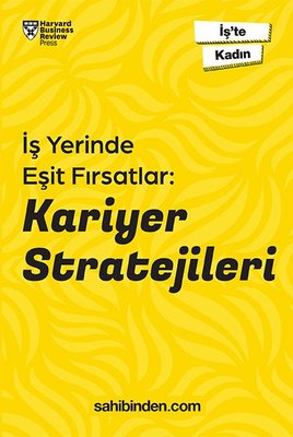 İş Yerinde Eşit Fırsatlar: Kariyer Stratejileri - İş'te Kadın