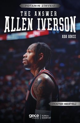 The Answer Allen Iverson - Potanın Zirvesi - Poster Hediyeli