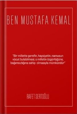 Ben Mustafa Kemal